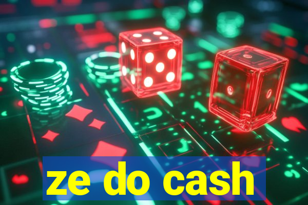 ze do cash